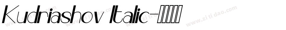 Kudriashov Italic字体转换